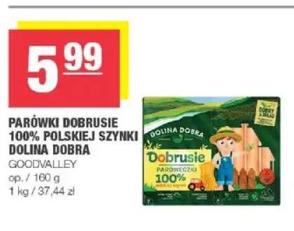 Parówki Dobrusie 100% polskiej szynki Dolina Dobra