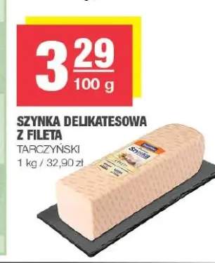 Szynka delikatesowa z fileta Tarczyński