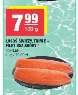 Łosoś świeży, Trim E - filet bez skóry Kohler