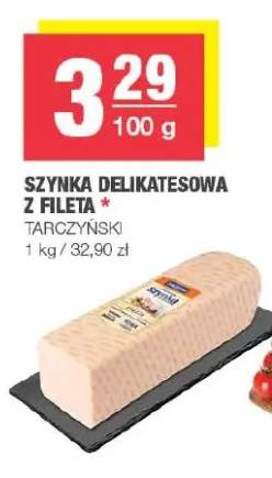 Szynka delikatesowa z fileta Tarczyński