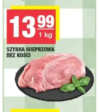 Szynka wieprzowa bez kości