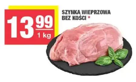 Szynka wieprzowa bez kości